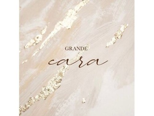 グランデ カーラ(GRANDE cara)のクチコミ・評判とホームページ